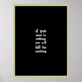 Stå upp för något poster