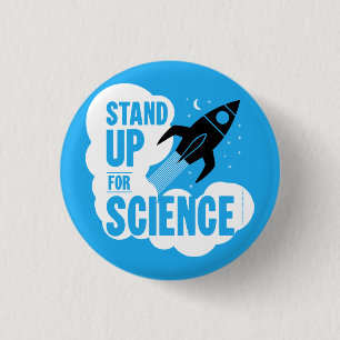 Stå upp för Science Rocket Knapp