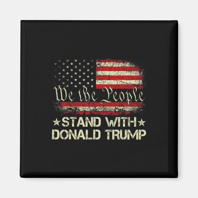 Stå upp med Donald Trump Support Pro Trump America Magnet (Framsidan)