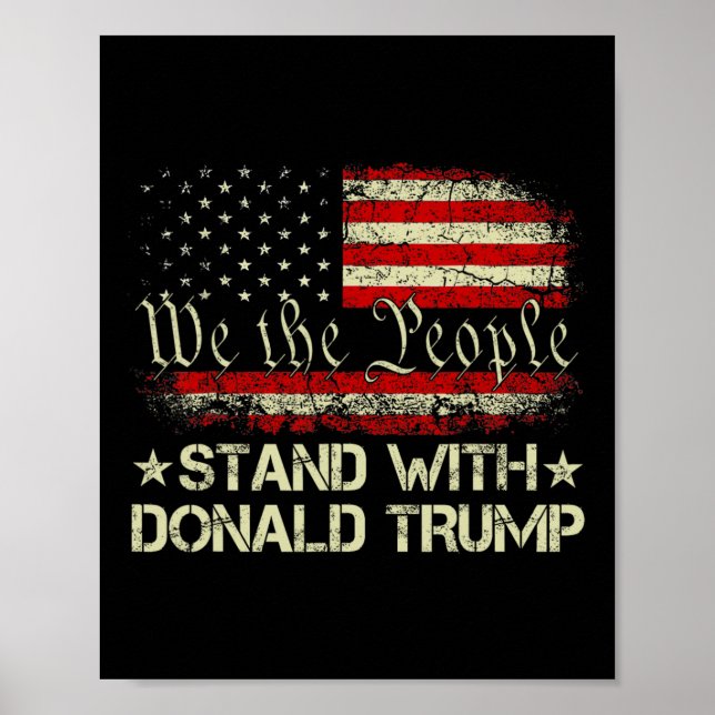 Stå upp med Donald Trump Support Pro Trump America Poster (Framsidan)
