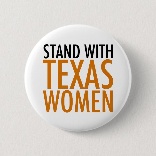 Stå upp med Texas Women Knapp (Framsida)