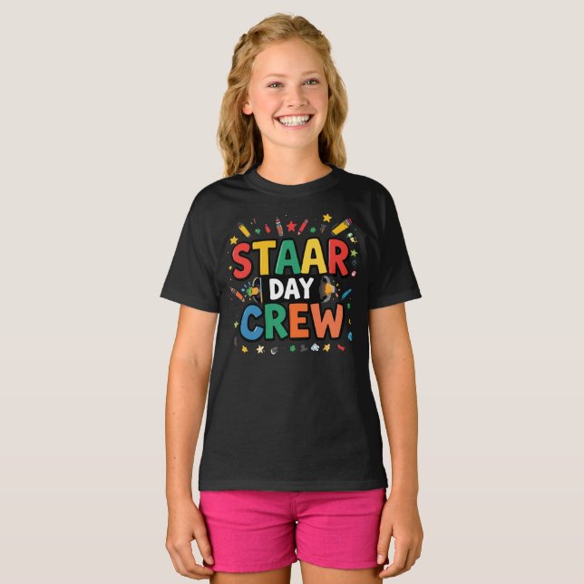 STAAR Day Crew Funny School TestTeam T Shirt (Hel framsida)