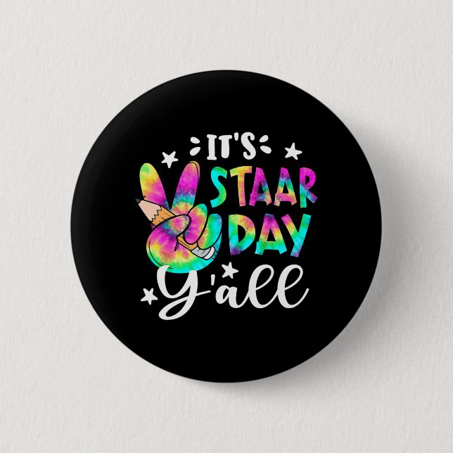 Staar Day Yall Tie Dye Fredstecken Teacher Testing Knapp (Framsida)