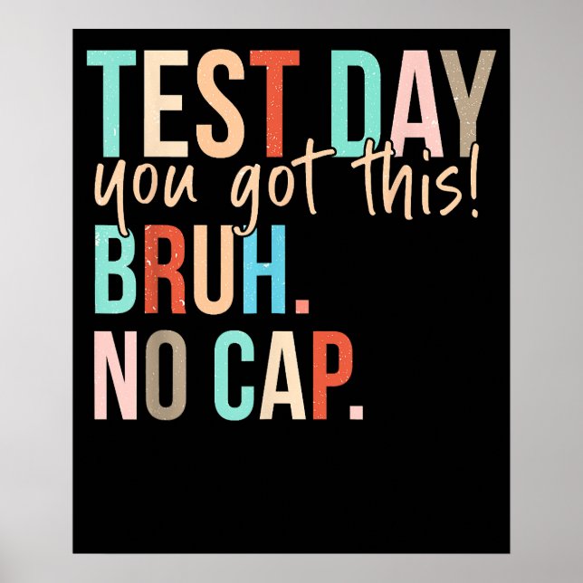 Staar State Testing Day You Got This Bruh No Cap Poster (Framsidan)
