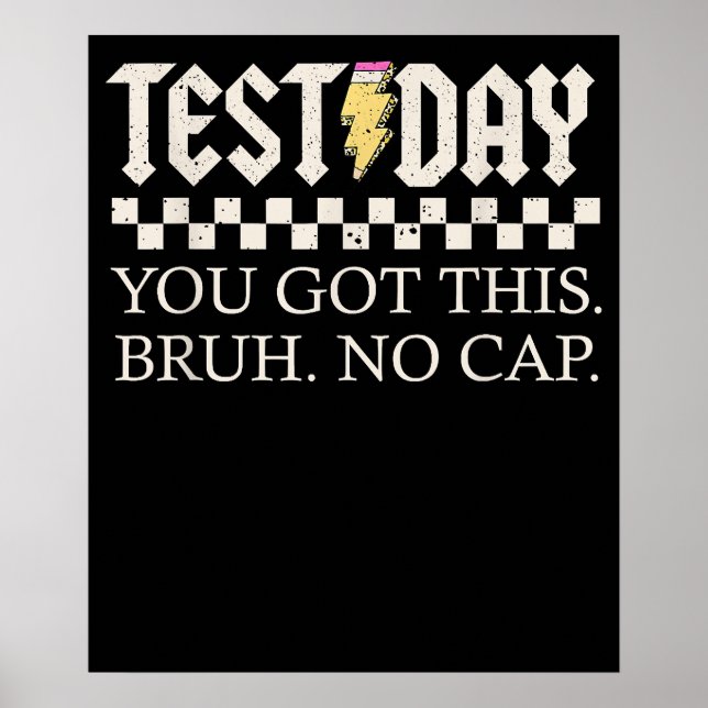 Staar Statlig Provdag Du Klarar Det Bror No Cap Poster (Framsidan)