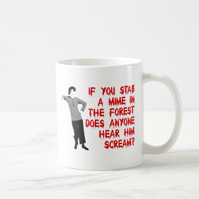Stab A Mime Funny Mug Humor Kaffemugg (Höger)