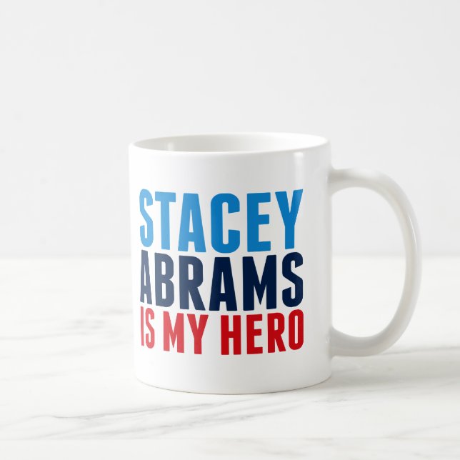 Stacey Abrams är My Hero Kaffemugg (Höger)