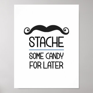 Stache lite godis för senare Party-tecken Poster