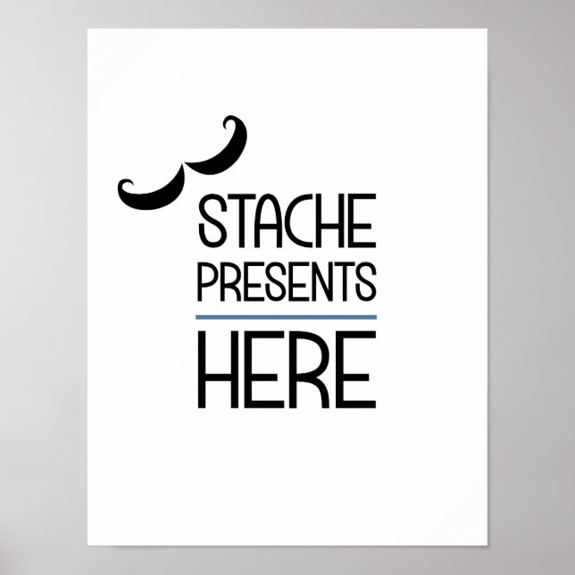 Stache Presenter här Party Poster (Framsidan)