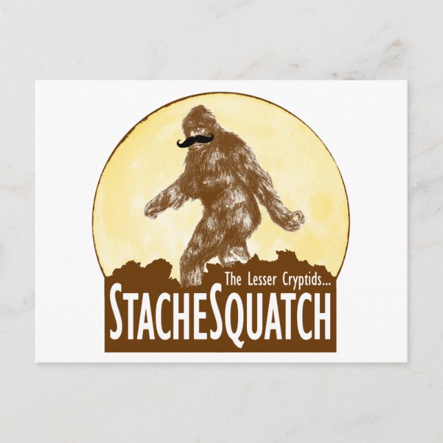 "STACHE SQUATCH the Lesser Cryptid - Funny Bigfoot Vykort (Framsida)