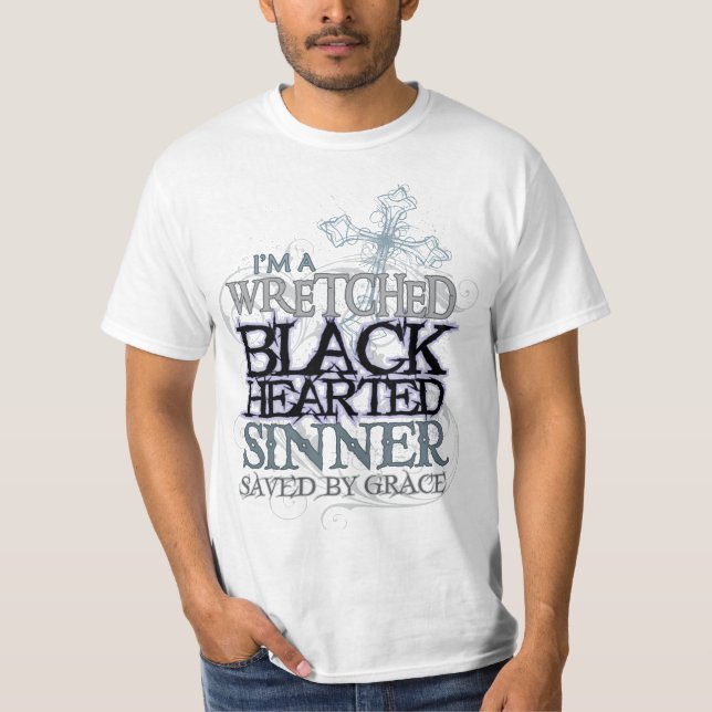 stackars svart -hjärtad sinner sparad av nåd t-shirt (Framsida)