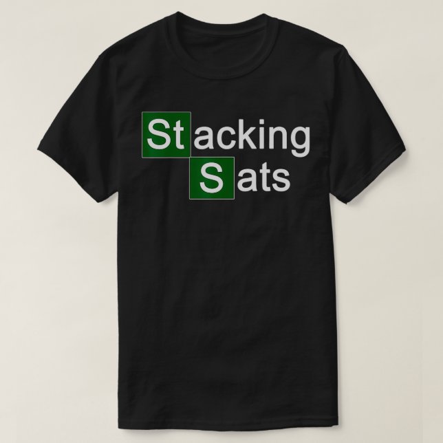 Stackningsplats Satoshis Bitcoin Crypto T Shirt (Design framsida)