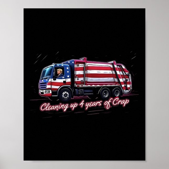 Städa Upp 4 Års Skit Röst Trump 2024 Val Poster (Framsidan)