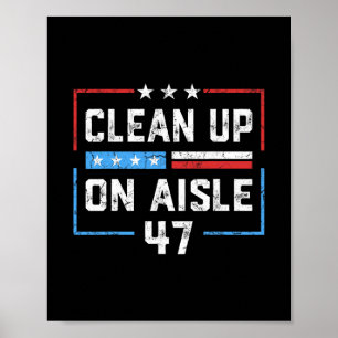 Städa Upp På Gång 47 Riksrätt 47 Anti Trump Presid Poster