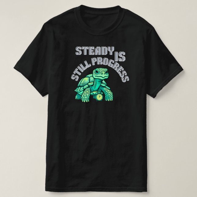 Stadig Är Fortfarande Framsteg Sköldpadda Grafik|  T Shirt (Design framsida)
