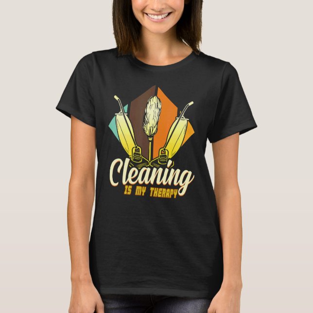 Städning är min behandlingshusskötare t shirt (Framsida)