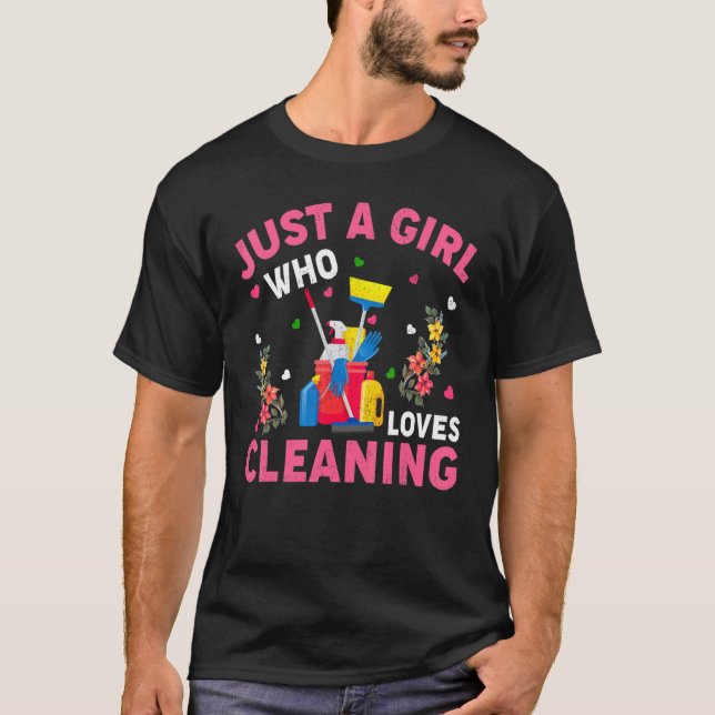 Städning bara en flicka som Kärlek Städning T Shirt (Framsida)
