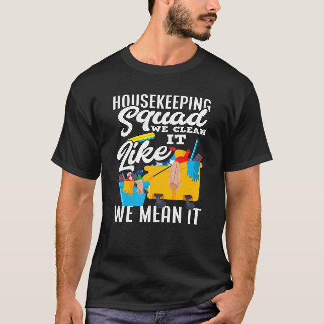 Städning Household Squad Housekeeper+ T Shirt (Framsida)