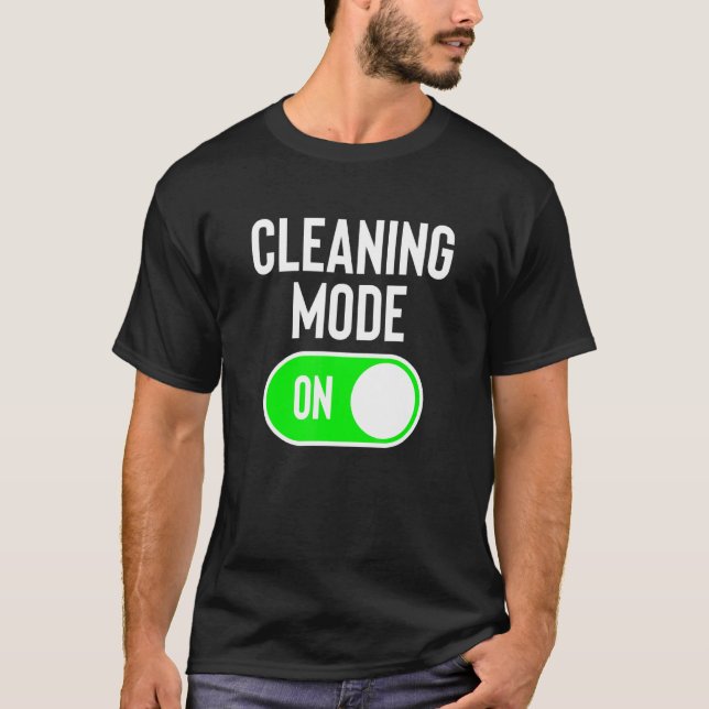 Städning Mode On House Cleaner Joke Städning Dam T Shirt (Framsida)