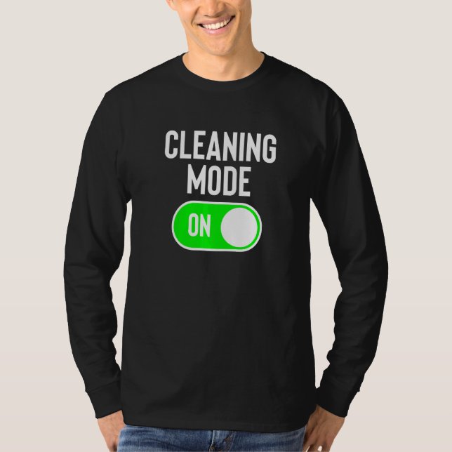 Städning Mode On House Cleaner Joke Städning Dam T Shirt (Framsida)