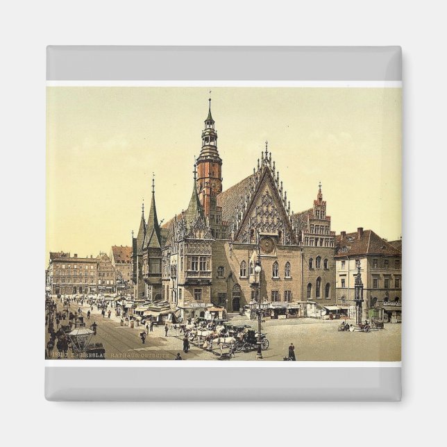 Stadshuset från öster, Breslau, Silesia, Tyskland Magnet (Framsidan)