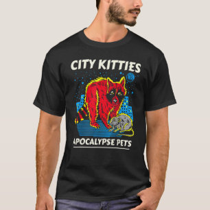Stadskattor Apokalyps Husdjur Tvättbjörn Pungdjur T Shirt