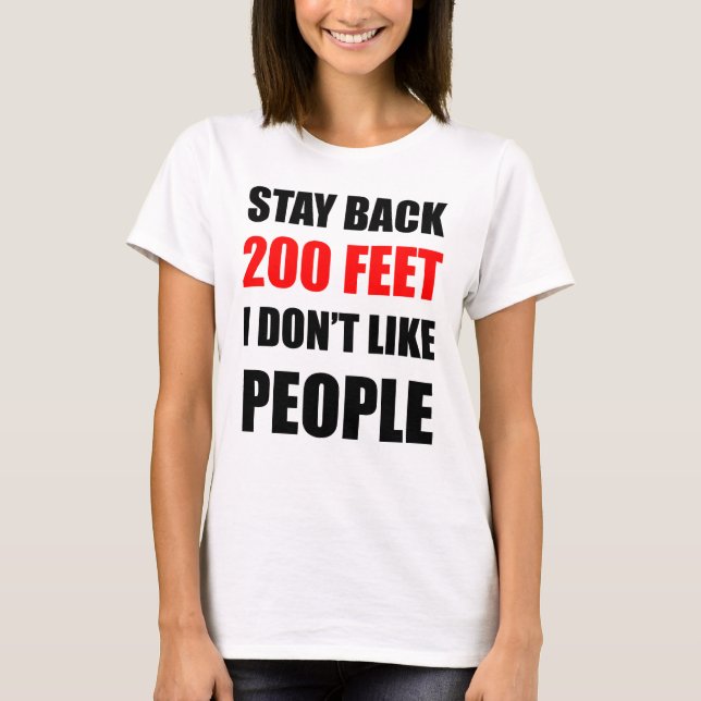 Stagbaksida 200 fot: Jag gillar inte folk Tee (Framsida)