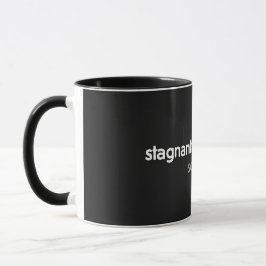 stagnation rutin dödar mugg