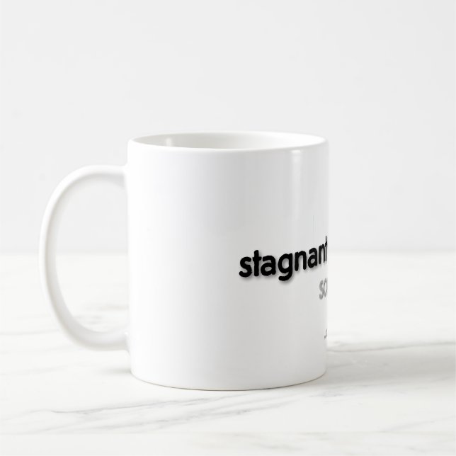 stagnation rutin - svart och grått på vitt kaffemugg (Vänster)