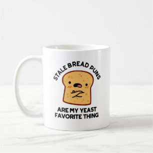 Stale Bread Puns är min jästfavorit Sak Kaffemugg