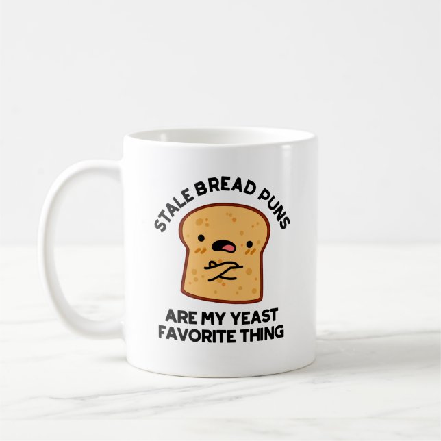 Stale Bread Puns är min jästfavorit Sak Kaffemugg (Vänster)