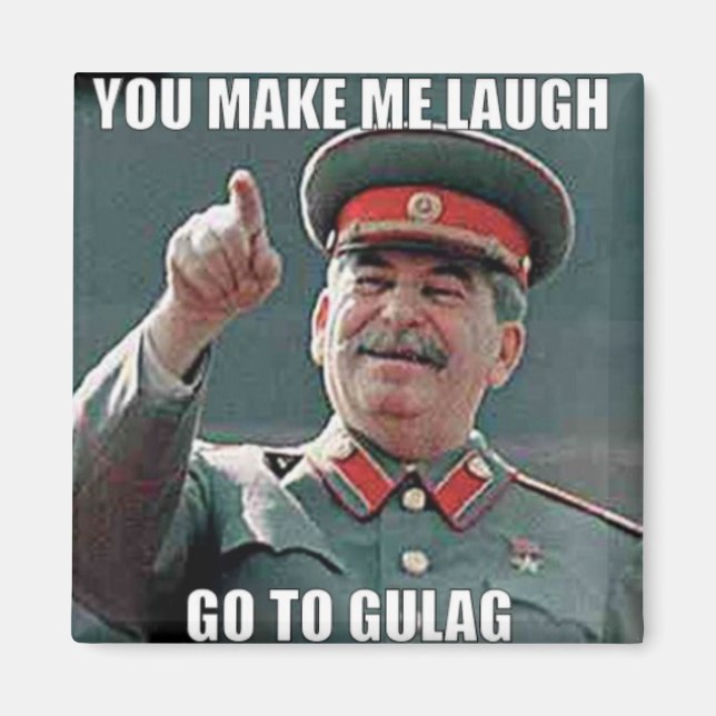 Stalin Gulag Meme Magnet (Framsidan)