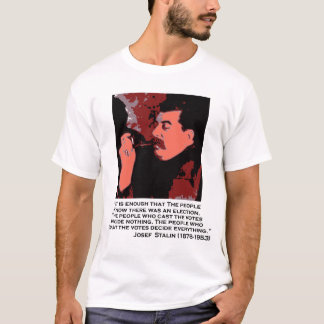 stalin på röstning tee shirt