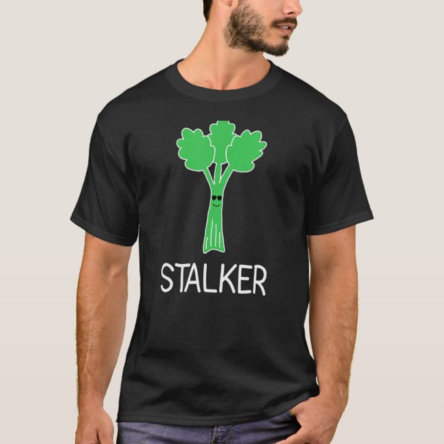 Stalker Celery Puns Jokes Sarcastic T Shirt (Framsida)