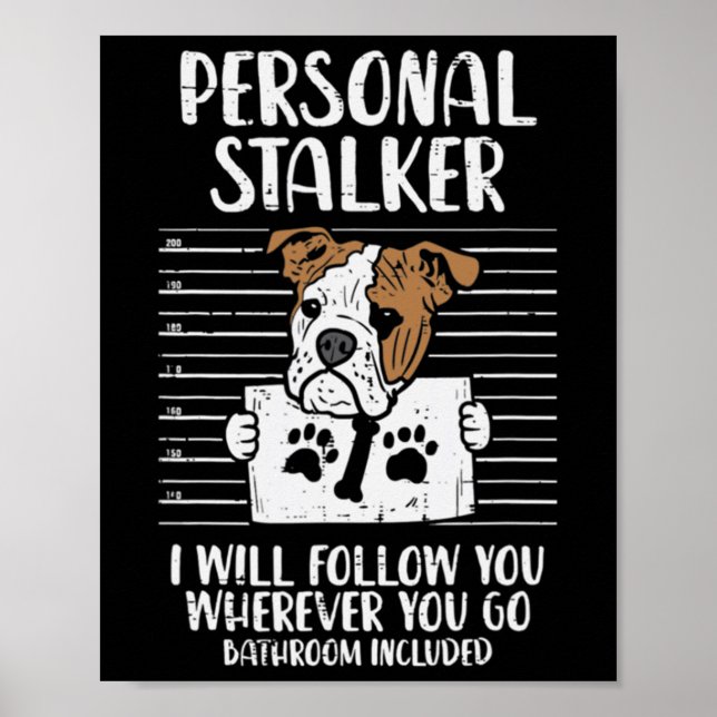 Stalker English Bulldog Roligt Poster (Framsidan)