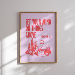 Ställ in ditt sinne på Sak ovanför Rosa och röd Poster