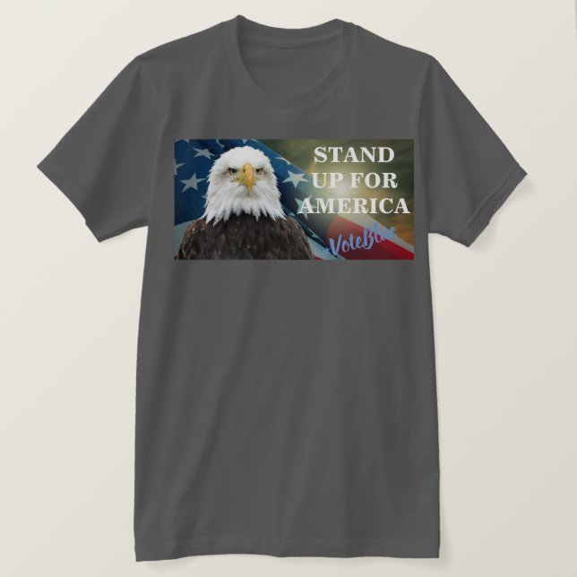 STÄLL UPP FÖR AMERIKA #VoteBlue T-Shirt (Design framsida)