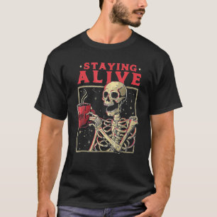 Ställa Alive Skeleton Drink Coffee Funny Skeleton T Shirt