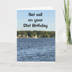 STÄLLA IN SAIL FOR AND CELEBRATE TURNING **21** KORT