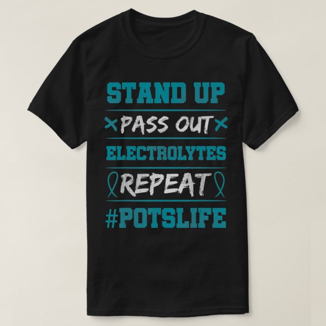 Ställa upp elektrolyterna POTS Awareness Turcos Ri T Shirt (Design framsida)