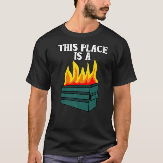 Ställe är en Dumpster Fire Dumpster Fire T Shirt