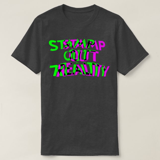 Stamp Out Reality 60-Tal Protest Hippie Motkultur T Shirt (Design framsida)