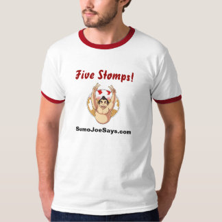 "Stampar fem!", Ringer T från SumoJoeSays.com Shirt