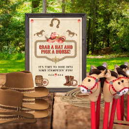 Stampede Grab a hat and horse Sign Poster