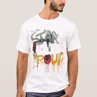 stand Tall Proud T Shirt