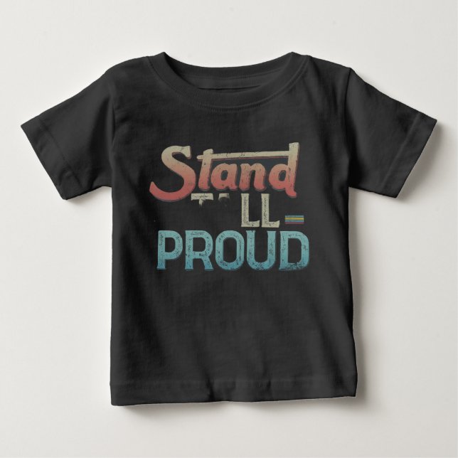 stand Tall Proud T Shirt (Framsida)