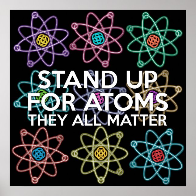 STAND UP FOR ATOMS Science Joke Poster (Framsidan)