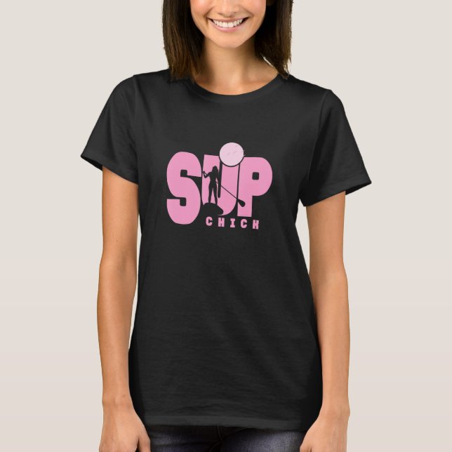 Stand Up Paddling Sup Chick T Shirt (Framsida)