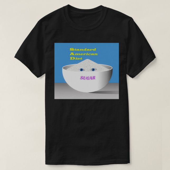 Standard American Diet T Shirt (Design framsida)