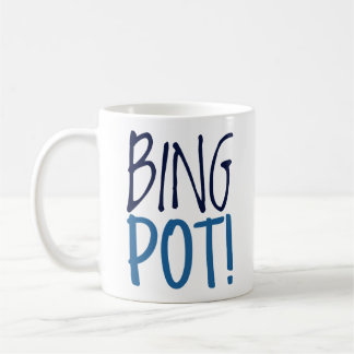 Standard Mugg - Bing Pot!